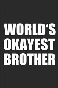 World's Okayest Brother