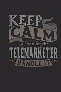 Keep Calm and Let the Telemarketer Handle It