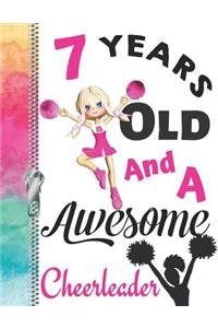 7 Years Old And A Awesome Cheerleader
