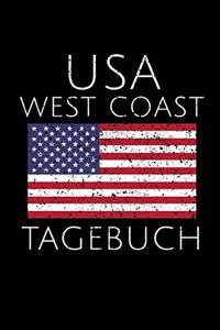 USA West Coast Tagebuch: Reisetagebuch Vereinigte Staaten - zum Eintragen der Erlebnisse -120 Seiten, Punkteraster - Geschenkidee für USA Fans - Format 6x9 DIN A5 - Soft cov