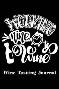 Wine Tasting Journal Working Nine To Wine