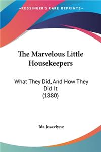 The Marvelous Little Housekeepers