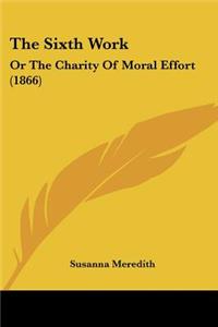 The Sixth Work