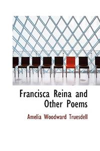 Francisca Reina and Other Poems