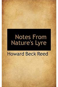 Notes from Nature's Lyre