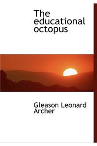 The Educational Octopus