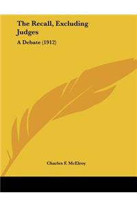 The Recall, Excluding Judges