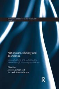 Nationalism, Ethnicity and Boundaries