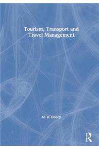 Tourism, Transport and Travel Management