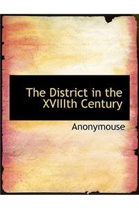 The District in the Xviiith Century