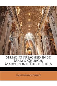 Sermons Preached in St. Mary's Church, Marylebone