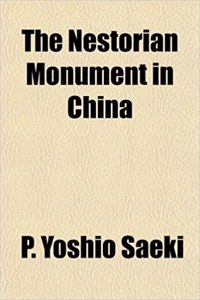 The Nestorian Monument in China