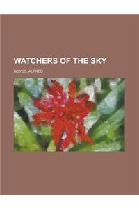 Watchers of the Sky