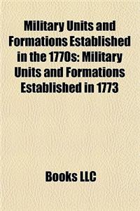 Military Units and Formations Established in the 1770s