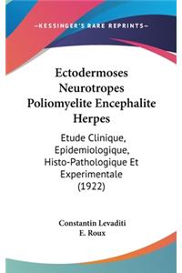 Ectodermoses Neurotropes Poliomyelite Encephalite Herpes