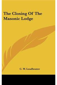 The Closing of the Masonic Lodge
