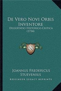 de Vero Novi Orbis Inventore: Dissertatio Historico-Critica (1714)