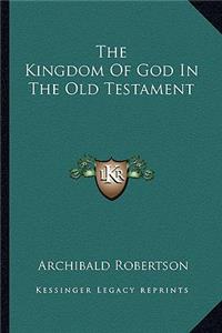Kingdom of God in the Old Testament