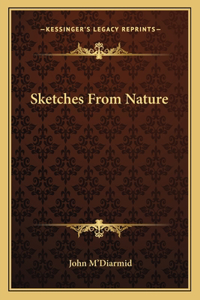 Sketches from Nature