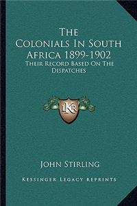 Colonials in South Africa 1899-1902