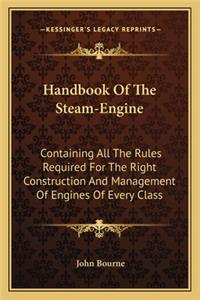Handbook of the Steam-Engine