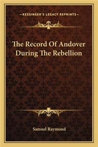 Record of Andover During the Rebellion