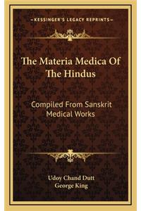 The Materia Medica of the Hindus