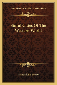 Sinful Cities of the Western World