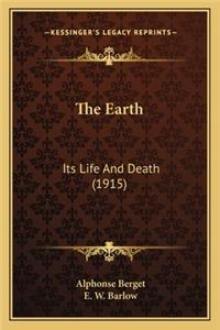 Earth: Its Life and Death (1915)