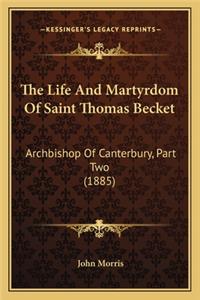 Life and Martyrdom of Saint Thomas Becket