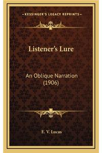 Listener's Lure