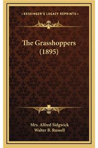 The Grasshoppers (1895)