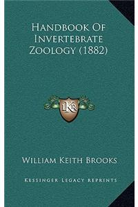 Handbook of Invertebrate Zoology (1882)