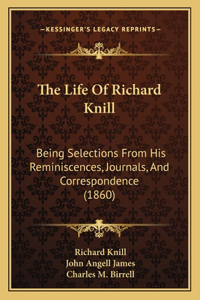 Life Of Richard Knill