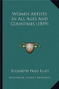 Women Artists in All Ages and Countries (1859)