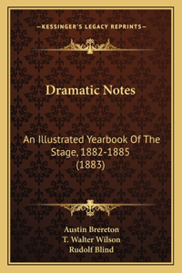 Dramatic Notes