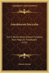 Anecdotorum Fasciculus