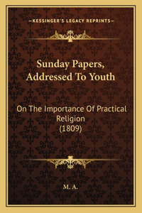 Sunday Papers, Addressed To Youth