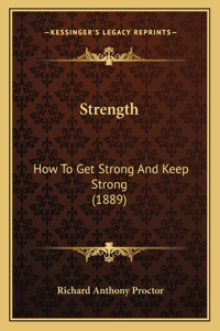 Strength