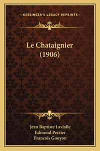 Chataignier (1906)