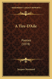 A Tire-D'Aile