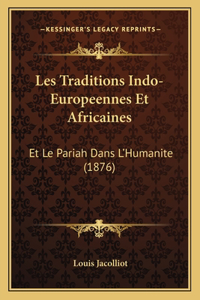 Les Traditions Indo-Europeennes Et Africaines
