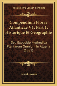Compendium Florae Atlanticae V1, Part 1, Historique Et Geographie