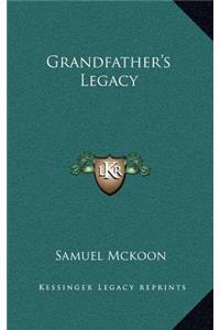 Grandfather's Legacy
