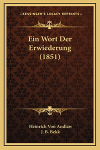 Ein Wort Der Erwiederung (1851)