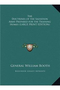 The Doctrines of the Salvation Army Prepared for the Training Homes