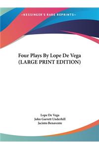 Four Plays by Lope de Vega