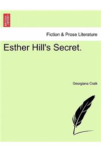Esther Hill's Secret, Vol. I