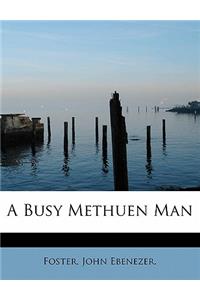 A Busy Methuen Man