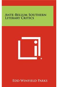 Ante-Bellum Southern Literary Critics
